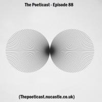 The Poeticast - Episode 88