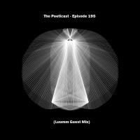 The Poeticast - Episode 195 (Luumm Guest Mix)